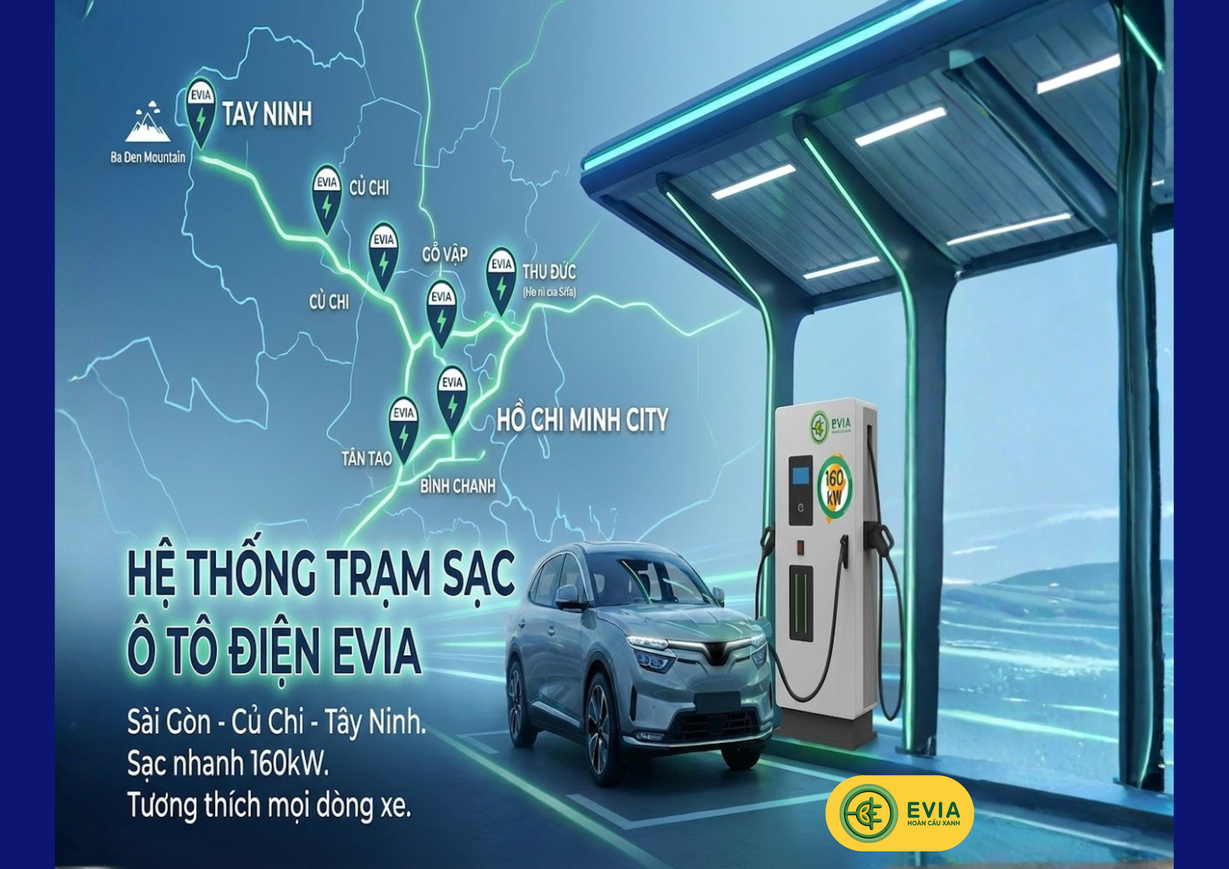 Tổng hợp mạng lưới trạm sạc ô tô điện EVIA: TP.HCM, Củ Chi và Tây Ninh